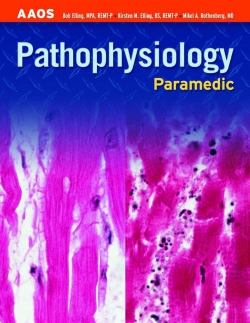 Paramedic Pathophysiology  Pathophysiology