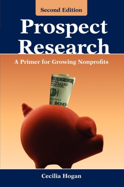 Prospect Research A Primer for Growing Nonprofi