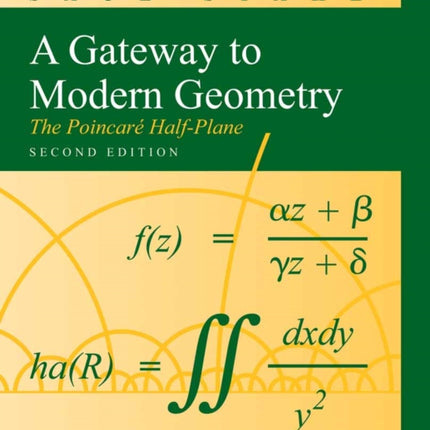 A Gateway to Modern Geometry The Poincare Half