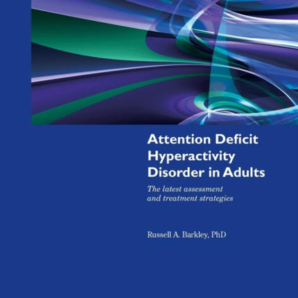 Attention Deficit Hyperactivity Disorder in