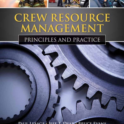 Crew Resource Management Principles and Practic  Principles and Practice