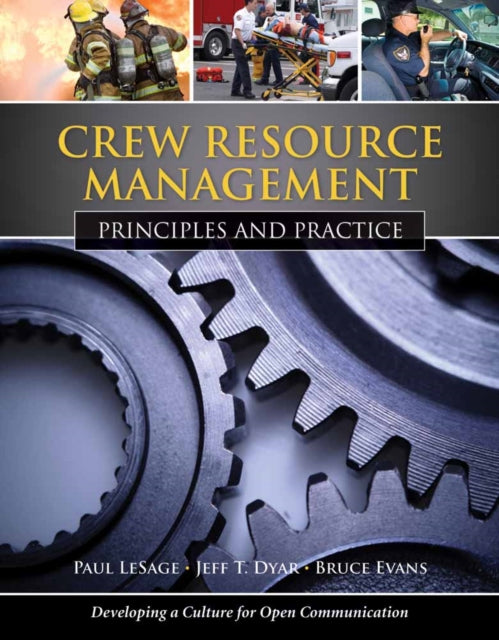 Crew Resource Management Principles and Practic  Principles and Practice