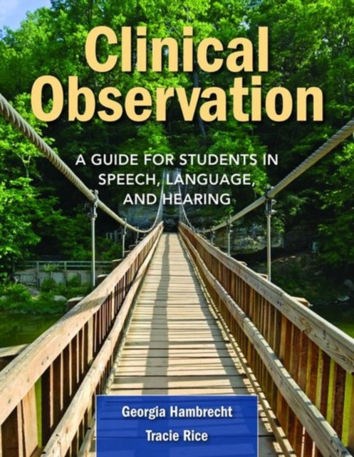 Clinical Observation