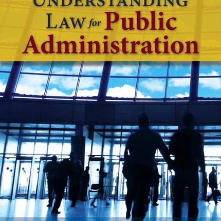 Understanding Law for Public Administration