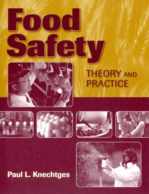 Food Safety Theory and Practice  Theory and