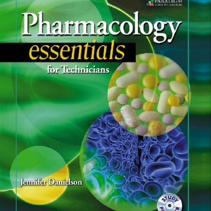 Pharmacology Essentials for Technicians: Text with Study Partner CD