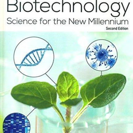 Biotechnology Science for the New Millennium Text