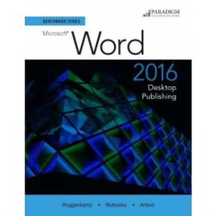 Benchmark Series 2016: Desktop Publishing: Text