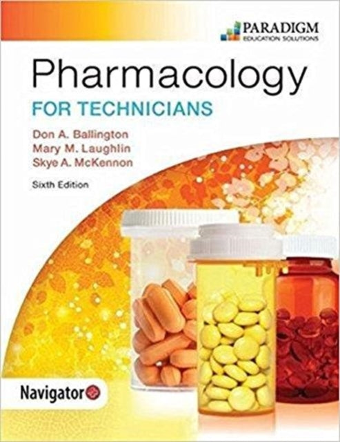 Pharmacology for Technicians: Text with eBook, EOC and Navigator (code via mail)