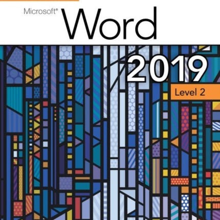Benchmark Series Microsoft Word 2019 Level 2