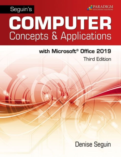 Seguins Computer Concepts  Applications for Microsoft Office 365 2019 Text Review and Assessments Workbook and eBook access code via mail