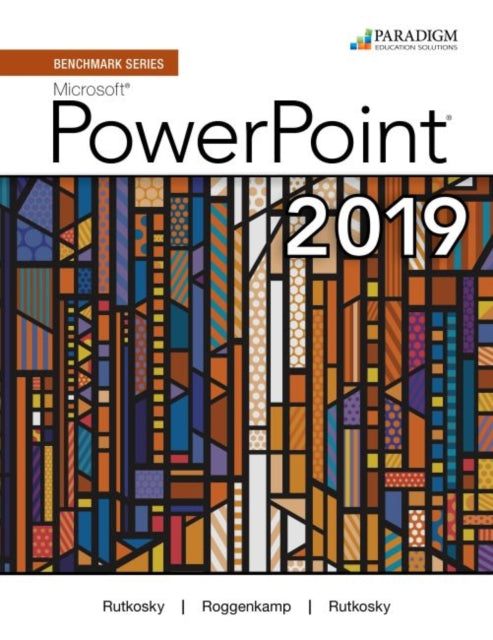 Benchmark Series Microsoft Powerpoint 2019 Text Review and Assessments Workbook and eBook access code via mail