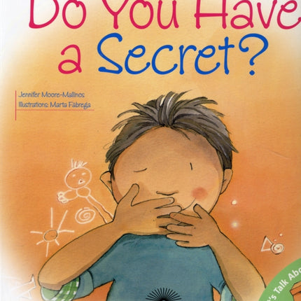 Do You Have a Secret?