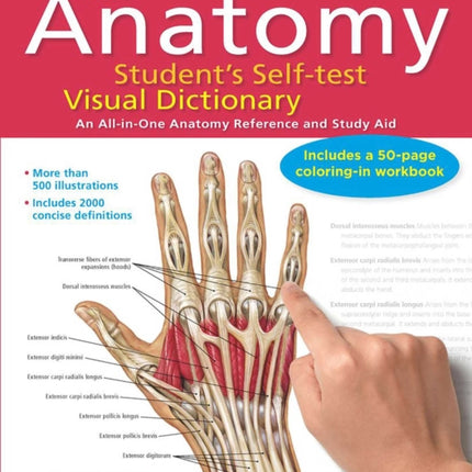 Anatomy Student's Self-Test Visual Dictionary: An All-In-One Anatomy Reference and Study Aid