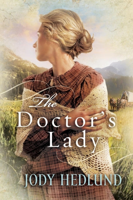 The Doctor`s Lady