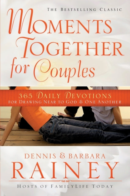 Moments Together for Couples – 365 Daily Devotions for Drawing Near to God & One Another