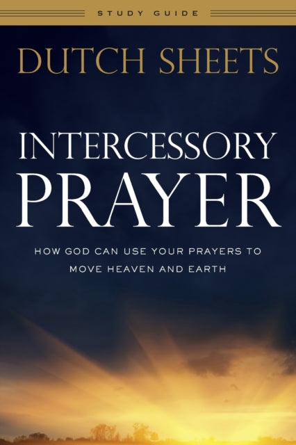 Intercessory Prayer Study Guide  How God Can Use