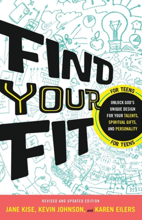 Find Your Fit – Unlock God`s Unique Design for Your Talents, Spiritual Gifts, and Personality