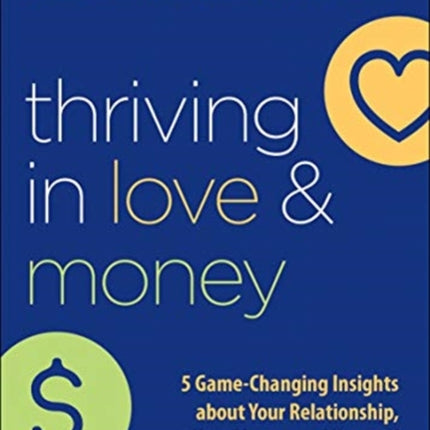 Thriving in Love and Money