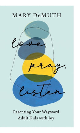 Love Pray Listen