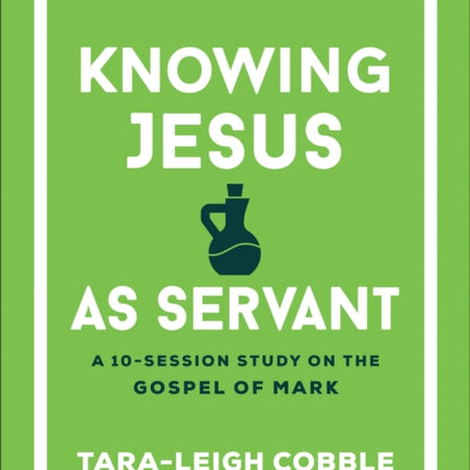 Knowing Jesus as Servant