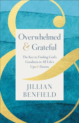 Overwhelmed  Grateful