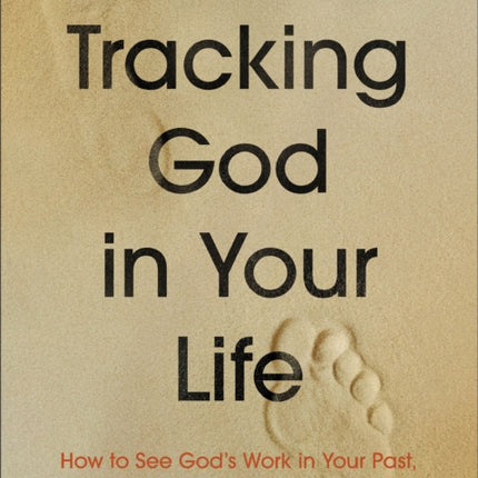 Tracking God in Your Life