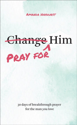 Pray for Him