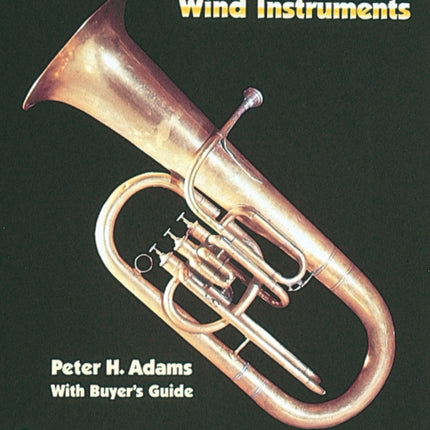 Antique Brass Wind Instruments: Identification and Value Guide