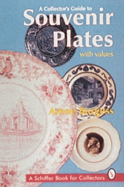 A Collector's Guide to Souvenir Plates