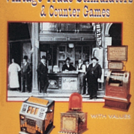 Guide to Vintage Trade Stimulators & Counter Games