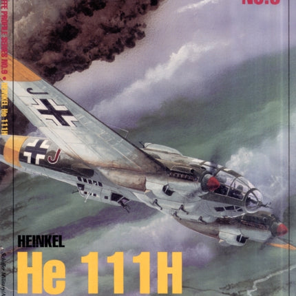 The Luftwaffe Profile Series, No.9: Heinkel He 111H