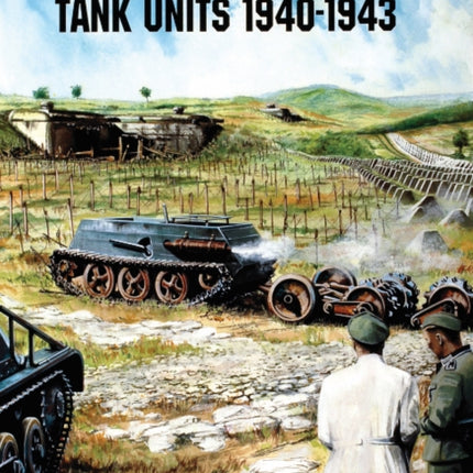 German Remote-Control Tank Units 1940-1943