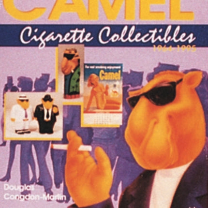 Camel Cigarette Collectibles: 1964-1995