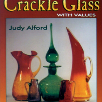 Collecting Crackle Glass