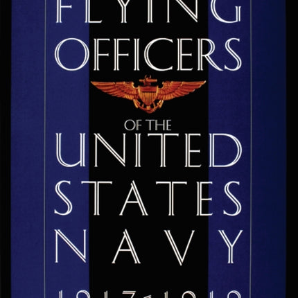 Flying Officers of the United States Navy 1917-1919