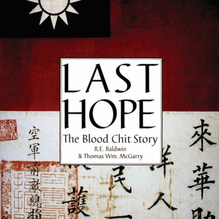 Last Hope: The Blood Chit Story