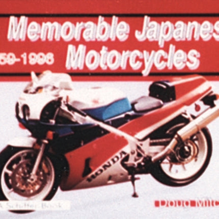 Memorable Japanese Motorcycles