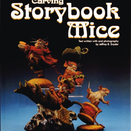 Carving Storybook Mice