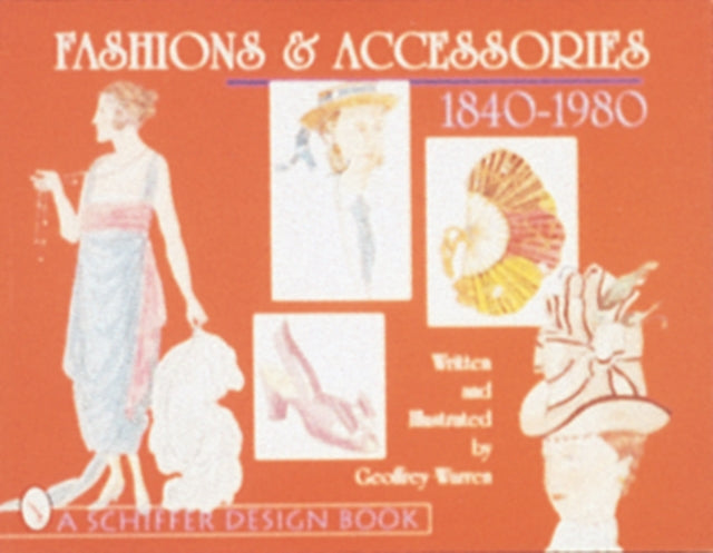 Fashions  Accessories 18401980 Schiffer Design