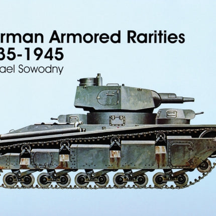 German Armored Rarities 1935-1945