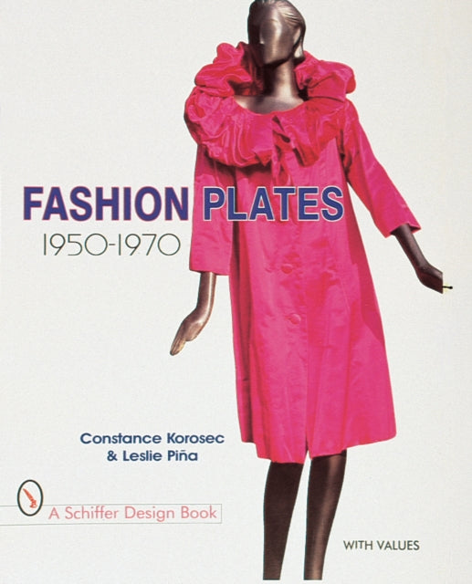 Fashion Plates: 1950-1970