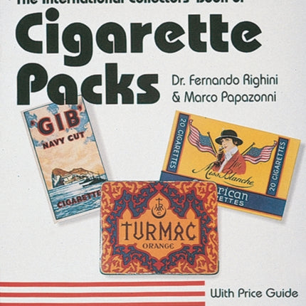 The International Collectors' Book of Cigarette Packs