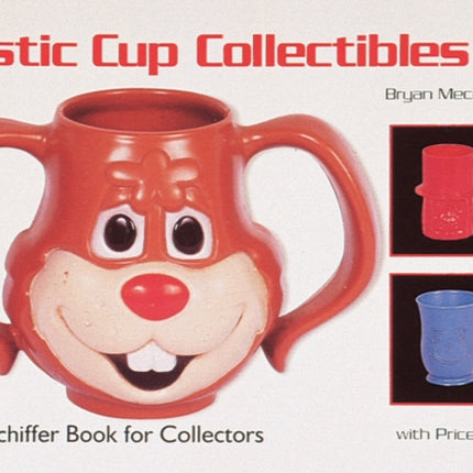 Plastic Cup Collectibles