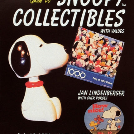 The Unauthorized Guide to Snoopy® Collectibles