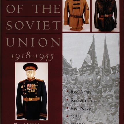 Uniforms of the Soviet Union 1918-1945