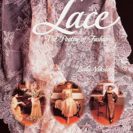 Lace: The Poetry of Fashion