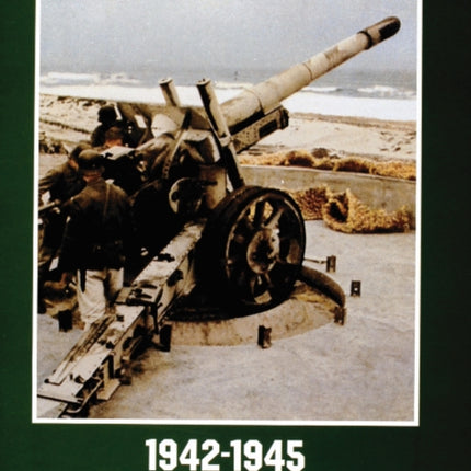 Guns on the Atlantic Wall 19421945