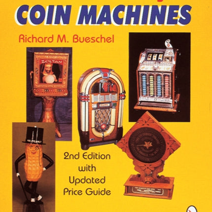 Collector's Guide to Vintage Coin Machines