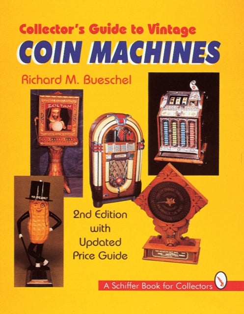 Collector's Guide to Vintage Coin Machines